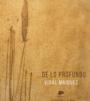 Exposición “…De lo profundo” de Vidal Máiquez en Mazarrón